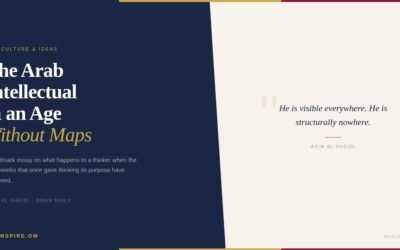 The Arab Intellectual in an Age Without Maps